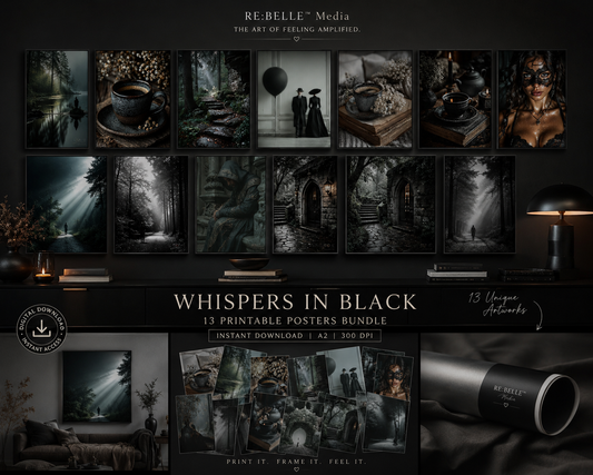 Whispers in Black Poster Bundle | 13 Gothic Fine Art Prints Nicht jedes Zuhause braucht Farbe. Manche Räume brauchen Tiefe. „Whispers in Black“ ist ein digitales Poster Bundle für Menschen, die Stille nicht als Leere empfinden, sondern als Präsenz. 🖤