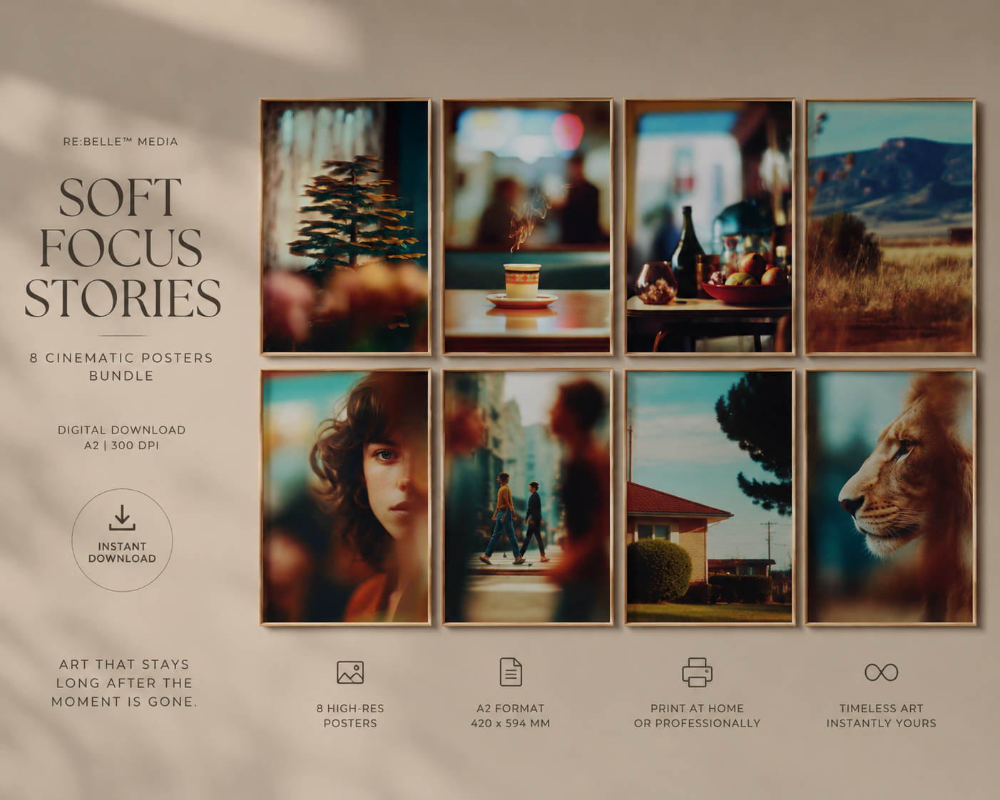 Soft Focus Stories – Cinematic Memory Poster Bundle | 8 Printable Wall Art Downloads A2 Manche Erinnerungen sind nie ganz scharf. Und genau deshalb bleiben sie.